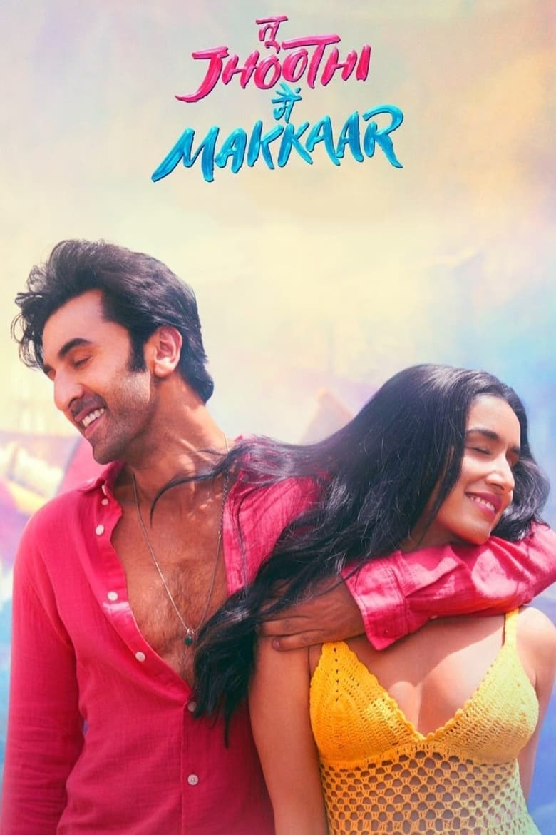 Tu Jhoothi Main Makkaar (2023) Hindi HD 
