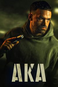 AKA (2023) Hindi Dubbed HD
