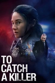 To Catch a Killer (2016) Hindi Dubbed HD