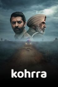 Kohrra (2023) Season 01 Complete