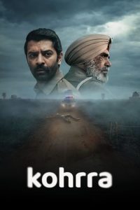 Kohrra (2023) Season 01 Complete