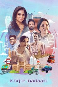 Ishq-e-Nadaan (2023) Hindi HD