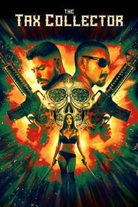 The Tax Collector (2020) Hindi Dubbed HD