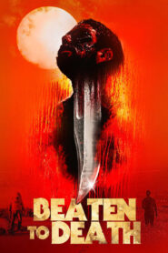 Beaten to Death (2023) Hindi Dubbed