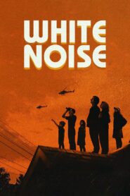 White Noise (2022) Hindi Dubbed Netflix