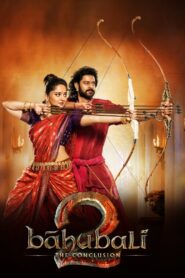 Bāhubali 2: The Conclusion (2017) Hindi Dubbed