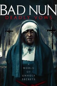 Bad Nun: Deadly Vows (2020) Hindi Dubbed
