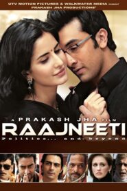Raajneeti (2010) Hindi