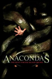Anacondas: The Hunt for the Blood Orchid (2004) Hindi Dubbed
