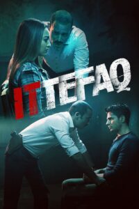 Ittefaq (2017) Hindi HD