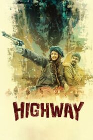 Highway (2014) Hindi