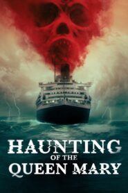 Haunting of the Queen Mary (2023) Hindi Dubbed
