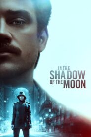 In the Shadow of the Moon (2019) Hindi Dubbed