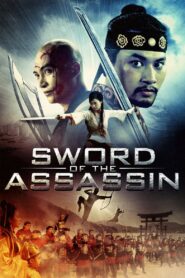Sword of the Assassin (2012) Hindi Dubbed