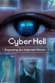 Cyber Hell: Exposing an Internet Horror (2022) Hindi Dubbed