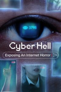 Cyber Hell: Exposing an Internet Horror (2022) Hindi Dubbed