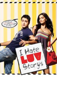 I Hate Luv Storys (2010) Hindi