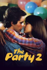 The Party 2 (1982) Hindi Dubbed