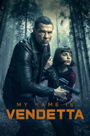 My Name Is Vendetta (2022) Hindi Dubbed