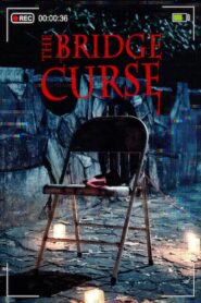 The Bridge Curse (2020) Hindi Dubbed