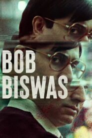 Bob Biswas (2021) Hindi