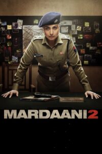 Mardaani 2 (2019) Hindi