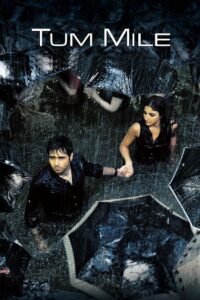 Tum Mile (2019) Hindi Dubbed