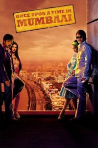 Once Upon a Time in Mumbaai (2010) Hindi