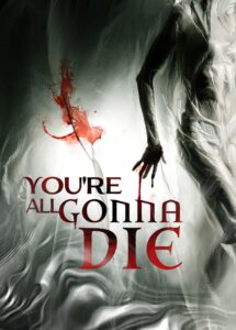 You’re All Gonna Die (2023) Hindi Dubbed