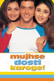 Mujhse Dosti Karoge (2002) Hindi Dubbed