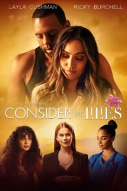 Consider the Lilies (2023) Unofficial Hindi Dubbed