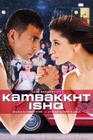 Kambakkht Ishq (2009) Hindi