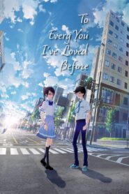 To Every You I’ve Loved Before (2022) Hindi Dubbed