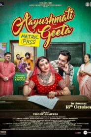Aayushmati Geeta Matric Pass (2024) Hindi PreDVD