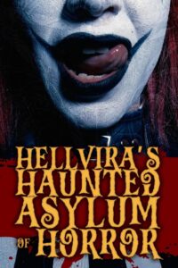 Hellviras Haunted Asylum of Horror (2024) Hindi Dubbed