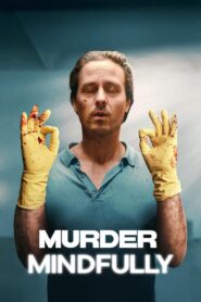 Murder Mindfully (2024) Hindi Season 1 Complete