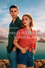 Through My Window: Across the Sea (2023) Hindi Dubbed