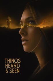 Things Heard & Seen (2021) Hindi Dubbed