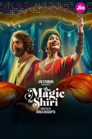The Magic Of Shiri (2024) Hindi Season 1 Complete
