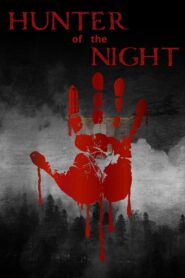 Hunter of the Night (2024) Hindi Dubbed