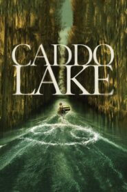 Caddo Lake (2024) Hindi Dubbed