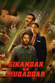 Sikandar Ka Muqaddar (2024) Hindi Dubbed