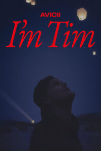 Avicii – I’m Tim (2024) Hindi Dubbed Netflix