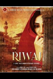 RIWAJ (2025) Hindi HD