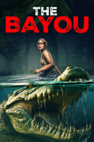 The Bayou (2025) Hindi Dubbed