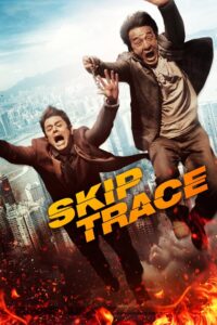 Skiptrace (2016) Hindi Dubbed