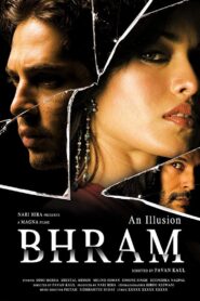 Bhram: An Illusion (2008) Hindi HD