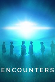 Encounters (2023) Hindi Season 1 Complete Netflix